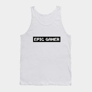 Epic gamer Tank Top